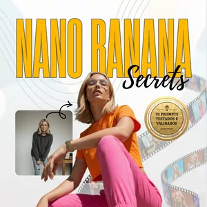 Nano Banana Secrets - A coleção definitiva com 70 prompts